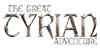 The Great Tyrian Adventure